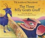 De drie bokken Gruff = The three billy goats Gruff / retold by Henriette Barkow ; illustrated by Richard Johnson.