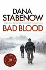 Bad blood / by Dana Stabenow.