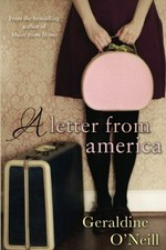 A letter from America / Geraldine O'Neill.