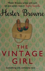 The vintage girl / Hester Browne.