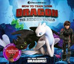 How to train your dragon, the hidden world / author, Emily Stead.