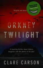 Orkney twilight / Clare Carson.