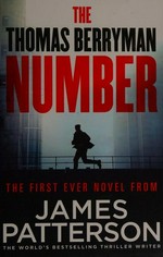 The Thomas Berryman number / James Patterson.
