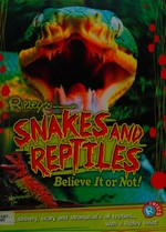 Snakes and reptiles / written by Kezia Endsley.