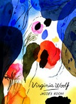 Jacob's room / Virginia Woolf ; with introductions by Lawrence Norfolk and Elisabeth Bronfen.