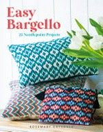 Easy bargello : 25 needlepoint projects / Rosemary Drysdale.