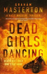 Dead girls dancing / Graham Masterton.