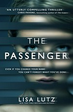 The passenger / Lisa Lutz.