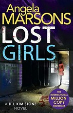 Lost girls / Angela Marsons.