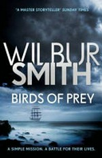 Birds of prey / Wilbur Smith.