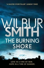 The burning shore / Wilbur Smith.