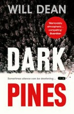 Dark pines / Will Dean.