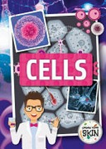 Cells / written by John Wood.