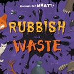 Rubbish and waste / by Holly Duhig.