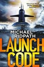 Launch code / Michael Ridpath.