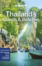 Thailand's islands & beaches / Damian Harper, Tim Bewer, Austin Bush, David Elmer, Andy Symington.