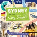 Sydney : city trails / Helen Greathead.