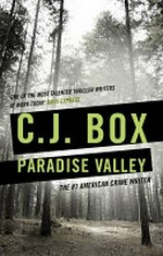 Paradise Valley / C. J. Box.