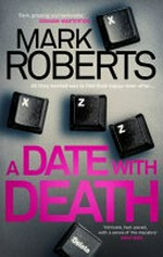 A date with death / Mark Roberts.