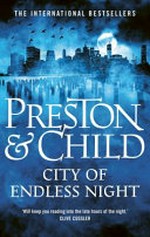 City of endless night : a Pendergast novel / Preston & Child.
