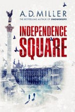 Independence Square / A. D. Miller.