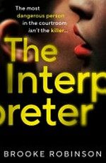 The Interpreter / Brooke Robinson.