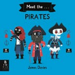 Meet the pirates / James Davies.