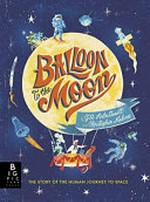 Balloon to the moon / Gill Arbuthnott ; [illustrated by] Chris Nielsen.