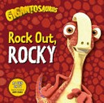 Rock out, Rocky / adapted by Harriet Paul & Dynamo Ltd.