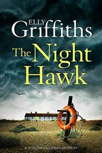 The Night Hawks / Elly Griffiths.