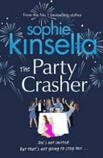 The party crasher / Sophie Kinsella.