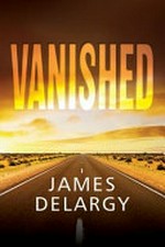 Vanished / James Delargy.