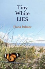 Tiny white lies / Fiona Palmer.