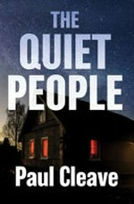 The quiet people / Paul Cleave.
