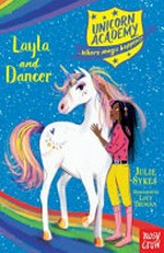 Layla and Dancer / Julie Sykes ; illustrated by Lucy Truman.