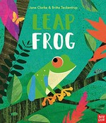 Leap frog / Jane Clarke & Britta Teckentrup.