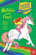 Matilda and Pearl / Julie Sykes ; illustrated by Lucy Truman.