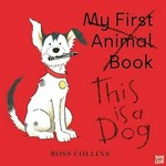 This is a dog / Ross Collins.
