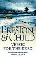 Verses for the dead / Preston & Child.