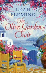 The olive garden choir / Leah Fleming.