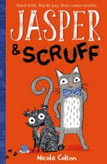 Jasper & Scruff / Nicola Colton.