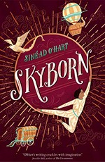 Skyborn / Sinead O'Hart.