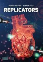 Replicators / by Holly Duhig.