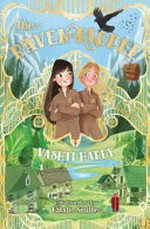 The raven riddle : [Dyslexic Friendly Edition] / Vashti Hardy ; with illustrations by Natalie Smillie.
