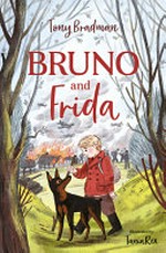 Bruno and Frida : [Dyslexic Friendly Edition] / Tony Bradman ; illustrated by Tania Rex.