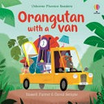 Orangutan with a van / Russell Punter ; illustrated by David Semple.