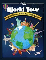 World tour / illustrators, Mike Love, Pippa Curnick, David Shepard, Michelle Todd, Cherie Zamazing.