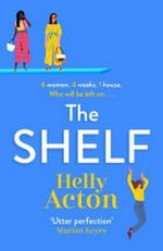 The shelf / Helly Acton.