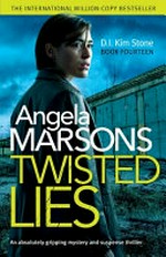 Twisted lies / Angela Marsons