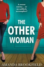 The other woman / Amanda Brookfield.